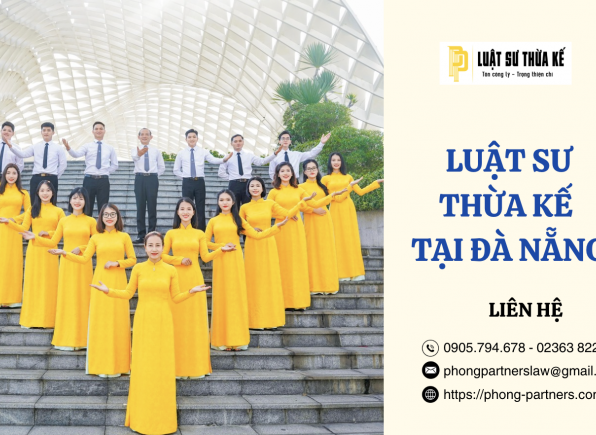 LUẬT SƯ THỪA KẾ ĐÀ NẴNG