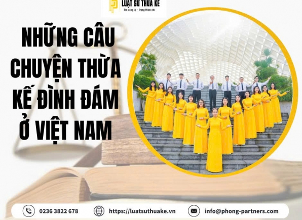 NHỮNG CÂU CHUYỆN THỪA KẾ ĐÌNH ĐÁM Ở VIỆT NAM